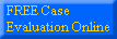 FREE Case Evaluation Online